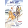 Lanky Tales, Vol. 2: Billy Red Wing & Other Stories