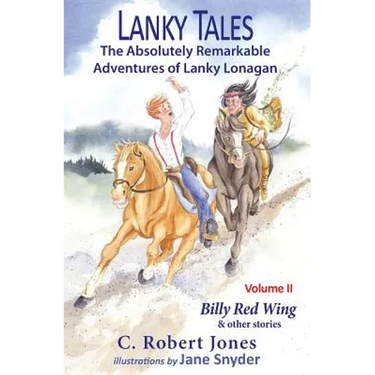 Lanky Tales, Vol. 2: Billy Red Wing & Other Stories