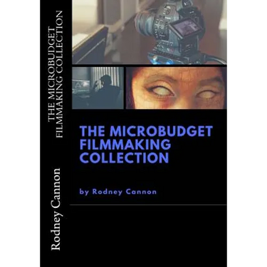 The MicroBudget Filmmaking Collection