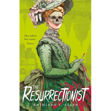 The Resurrectionist: A Tale of Gothic Horror