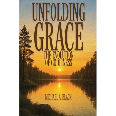 Unfolding Grace: The Evolution of Godliness