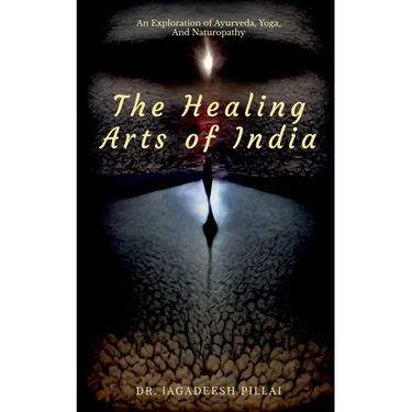 The Healing Arts Of India