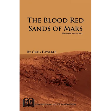 The Blood Red Sands of Mars: Murder on Mars