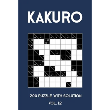 Kakuro 200 Puzzle With Solution Vol. 12: Cross Sums Puzzle Book, hard,10x10, 2 puzzles per page