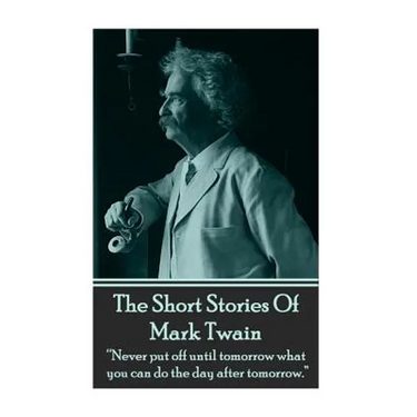 The Short Stories Of Mark Twain
