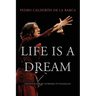 Life Is a Dream