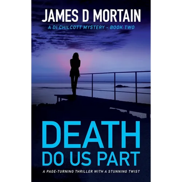 Death Do Us Part: A page-turning crime thriller with a stunning twist