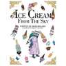 Ice Cream from the Sky