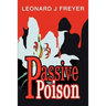 Passive Poison