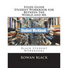 Study Guide Student Workbook for Between the World and Me: Black Student Workbooks