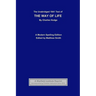 The Unabridged 1841 Text of The Way of Life: A Modern Spelling Edition