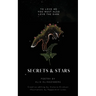 Secrets and Stars: to love me, you must also love the dark