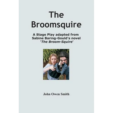 The Broomsquire: adapted for stage