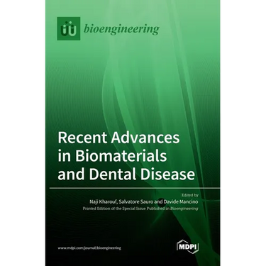 Recent Advances in Biomaterials and Dental Disease