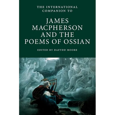 International Companion to James Macpherson and The Poems of Ossian