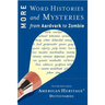 More Word Histories and Mysteries: From Aardvark to Zombie