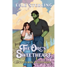 The Orc's Sweetheart