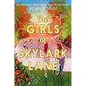 The Girls of Skylark Lane