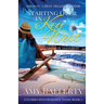Starting Over In Key West: Shadows Of Yesterday