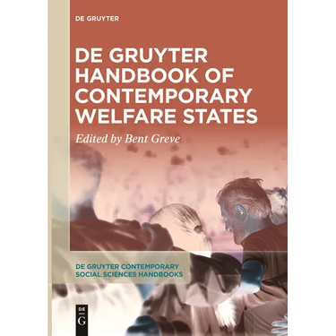 de Gruyter Handbook of Contemporary Welfare States