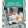 Banks and Credit Unions