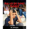 Bullies Be Gone! Project: Poetry Book