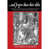 ...and forgive them their debts: Lending, Foreclosure and Redemption From Bronze Age Finance to the Jubilee Year
