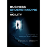 Business Understanding and Agility
