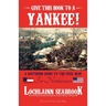 Give This Book to a Yankee!: A Southern Guide to the Civil War for Northerners