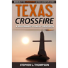 Texas Crossfire: A Billionaire's Deadly Obsession