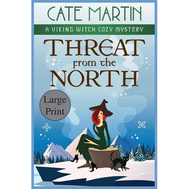 Threat from the North: A Viking Witch Cozy Mystery