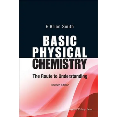 Basic Physical Chemistry (REV Ed)