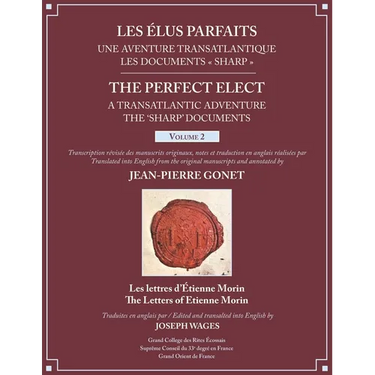 Les Élus Parfaits: une Aventure Transatlantique / The Perfect Elect: A Transatlantic Adventure the 'Sharp' Documents: Volume 2