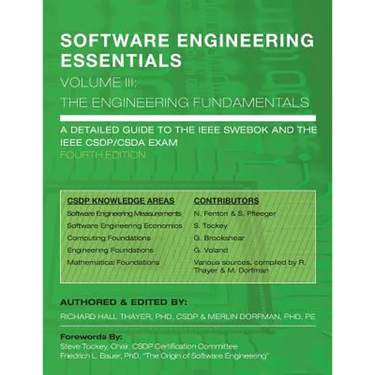 SOFTWARE ENGINEERING ESSENTIALS, Volume III: The Engineering Fundamentals