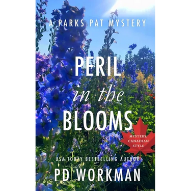 Peril in the Blooms: A quick-read police procedural set in picturesque Canada