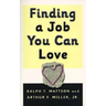 Finding A Job You Can Love