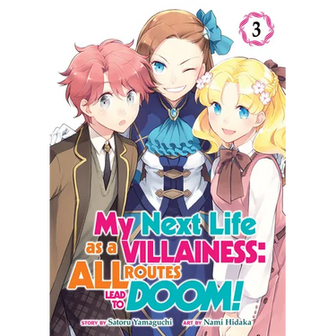 My Next Life as a Villainess: All Routes Lead to Doom! (Manga) Vol. 3