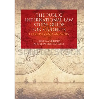 The Public International Law Study Guide for Students: Exercises and Answers