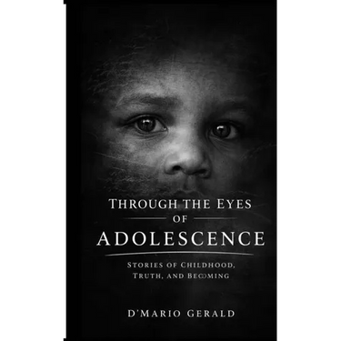 Through the Eyes of Adolescence
