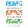 Geography's Quantitative Revolutions: Edward A. Ackerman and the Cold War Origins of Big Data