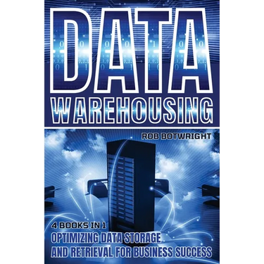 Data Warehousing: Optimizing Data Storage And Retrieval For Business Success