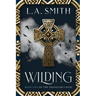 Wilding: Book One of The Traveller's Path