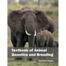 Textbook of Animal Genetics and Breeding