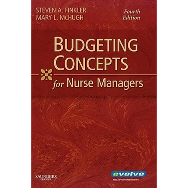 Budgeting Concepts for Nurse Managers