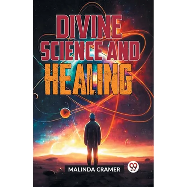 Divine Science And Healing