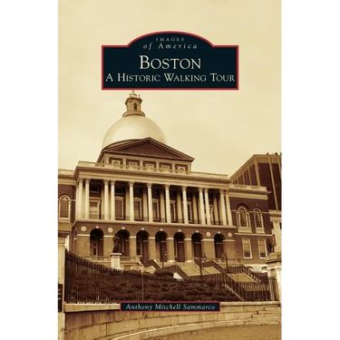 Boston: A Historic Walking Tour