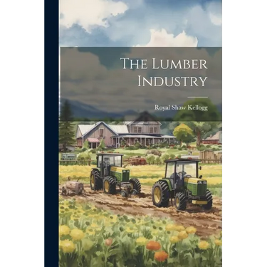 The Lumber Industry