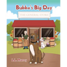 Bubba's Big Day: The General Store