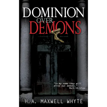 Dominion Over Demons