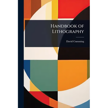 Handbook of Lithography